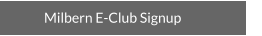 Milbern E-Club Signup